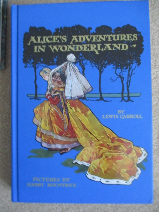 Lewis Carroll / Arthur Rackham, Harry Rountree, Robert Ingpen - 3 versions of Alice in Wonderland - 1974-2011