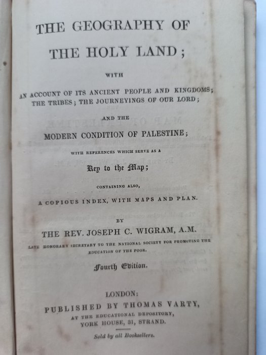 Rev Joseph C. Wigram - The geography of the Holy Land : with an account of its ancient people and kingdoms, the tribes - 1850