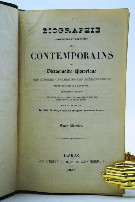 MM. Rabe, Vieilh De Boisjoin et Sainte-Feuve - Biographie universelle et portative des contemporains ou dictionnaire historique des hommes vivants - 1836