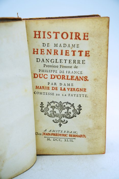 La Comtesse De La Fayette - Histoire de Madame Henriette d'Angleterre / Mémoires de la Cour France - 1742