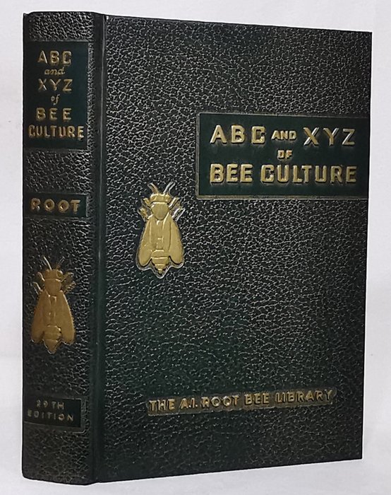 A.I. Root - The ABC and XYZ of Bee Culture. An Encyclopedia Pertaining To Scientific  Practical Culture of Bees - 1983