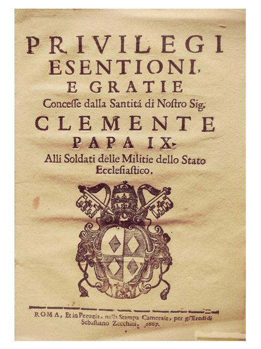 Anonimo. - Privilegi dei Soldati dello Stato Pontificio - 1667