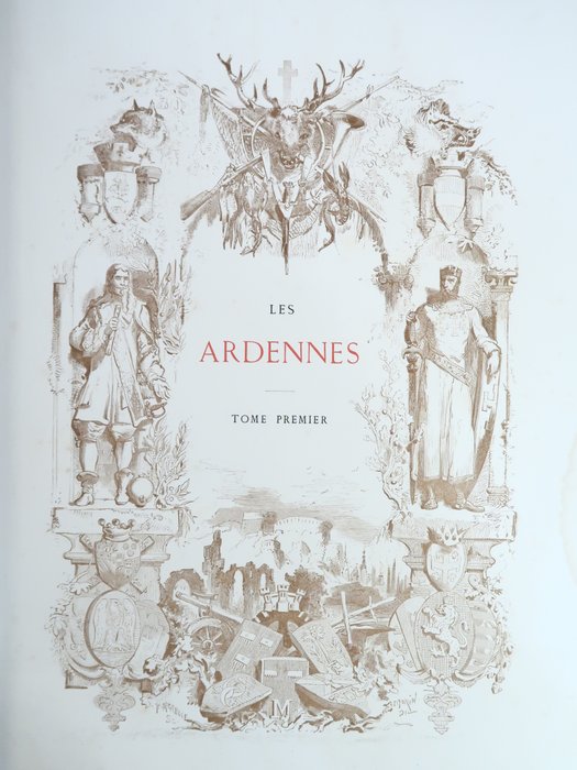 de Montagnac, Théophile Gautier, H. Taine, Ch. Yriarte / Gustave Doré, D. Lancelot, - Les Ardennes en France et en Belgique - 1874