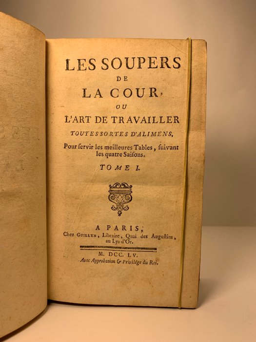 Joseph Menon - Les Soupers de la Cour, ou l’Art de travailler toutes sortes d’alimens - 1755