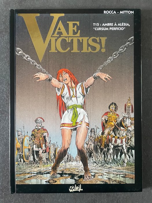 Vae Victis T15 - Ambre à Alésia, "Cursum Perficio" + dédicace - C - 1 Album - Første udgave - 2006