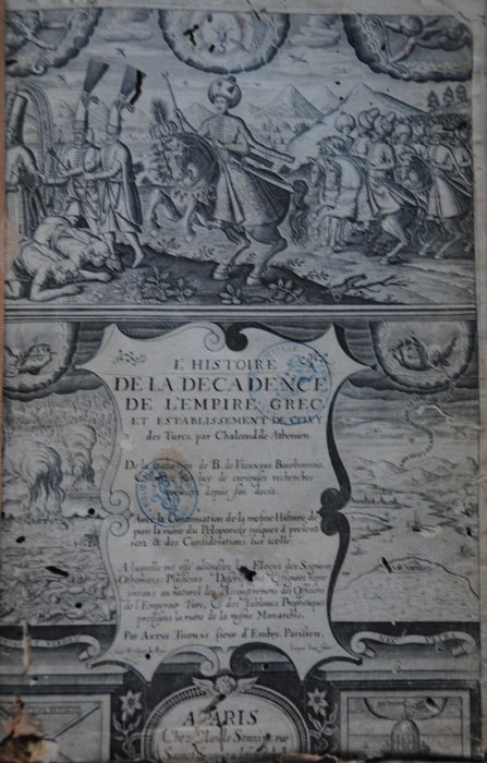 Laonikos Chalkokondyles - L'histoire de la decadence de l'empire grec - 1633