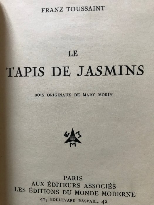 Franz Toussaint / Mary Morin - Le Tapis de Jasmins [reliure Marot-Rodde] - 1925