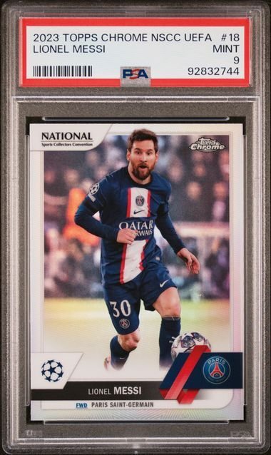 2023 Topps Chrome NSCC UEFA Lionel Messi #18 PSA 9 - 1 Graded card