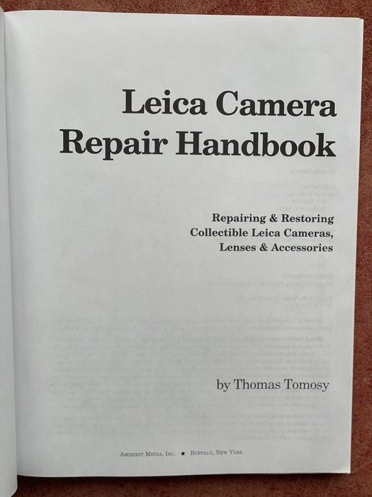 Thomas Tomosy - Leica Camera Repair Handbook - 1999