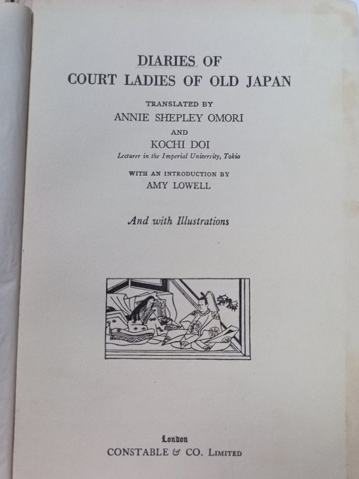 Annie Shepley Omori/Kochi Doi/Amy Lowell - Diaries of Court Ladies of Old Japan - 1920