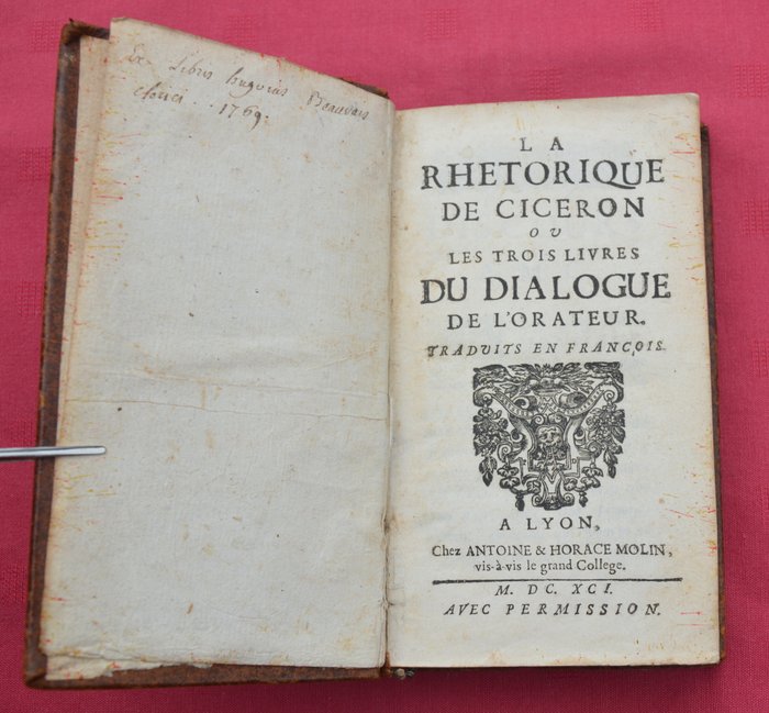 Cicéron - La Rhétorique de Cicéron ou les trois livres du dialogue de l'Orateur - 1691