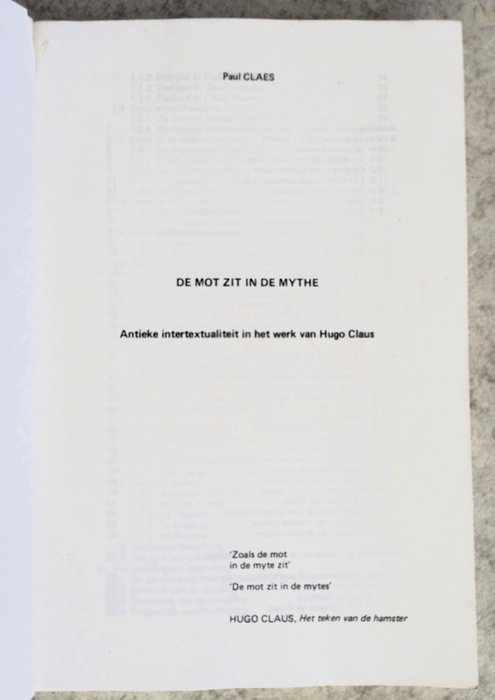 Hugo Claus/Paul Claes - De mot zit in de mythe [gesigneerd proefschrift]  Het verdriet van België [eerste druk] - 1981-1983