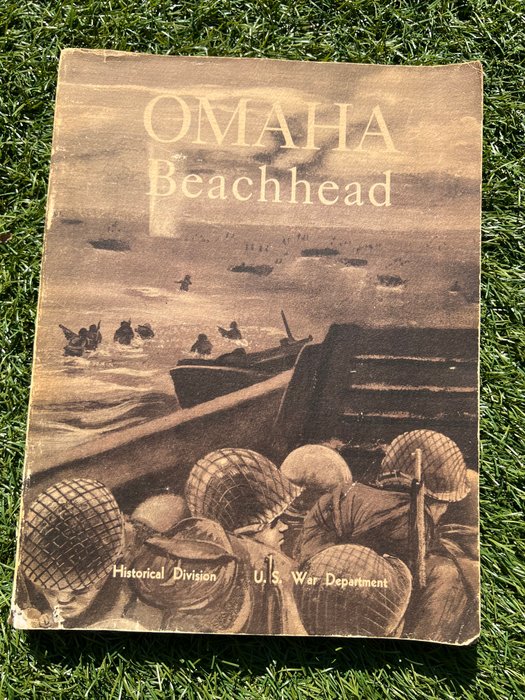 United States of America - Official Report Omaha Beach - D-Day - 101st Airborne - Normandy - St. Maire Eglise - Normandy Campaign - 1946