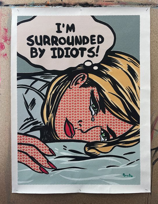 BRUTO (1970) - I'm Surrounded by Idiots !!! (XL)