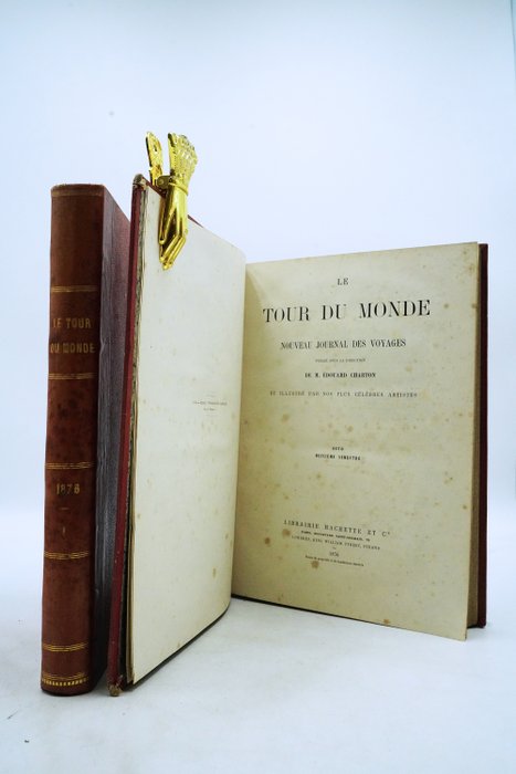 M. Edouard Charton - Le tour du monde. Nouveau journal des voyages : Chine, Arménie, Afrique, Yosemite - 1876