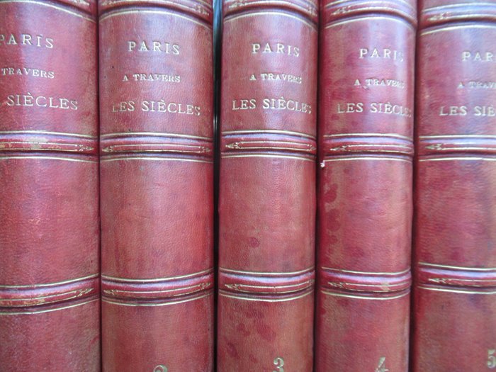 Gournon de Genouillac - Paris à travers les siècles. Histoire nationale de Paris et des parisiens, depuis la fondation de... - 1882