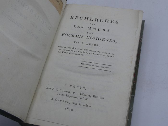 Huber - Recherches sur les moeurs des fourmis indigènes - 1810