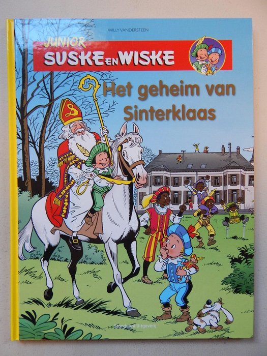 Suske en Wiske - 3 strips in 1 boek + Het geheim van Sinterklaas - dikke sc + hc uitgave op groot formaat + uitgewerkte fantekening Paul Geerts / Jeff Broeckx - 2 x album med tegning - Første udgave - 2012/2016