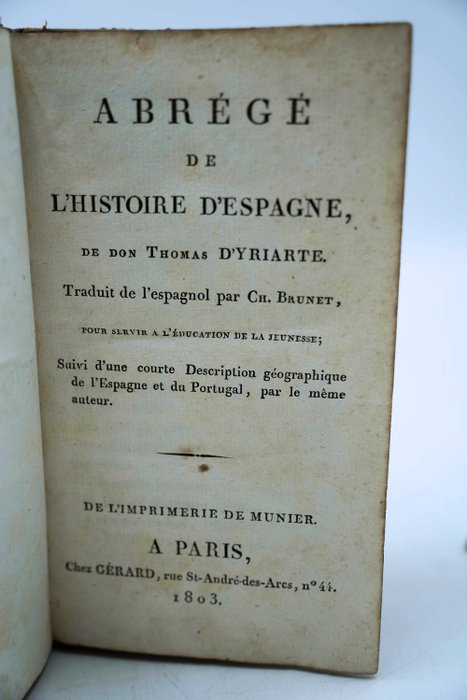 Don Thomas D'Yriarte - Abrégé de l'histoire de l'Espagne - 1803