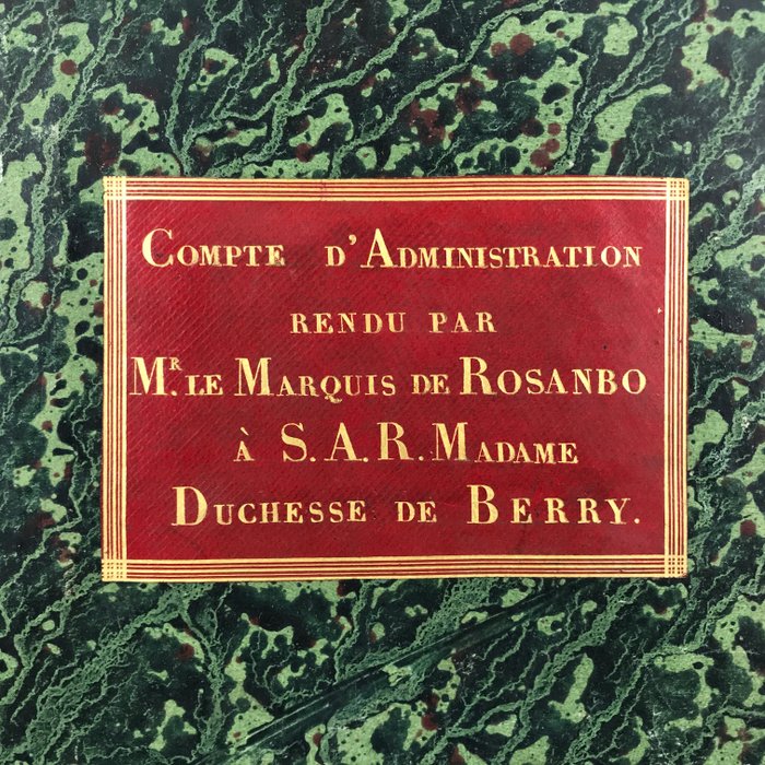 Rosanbo - Livre de compte de la duchesse de Berry - 1839