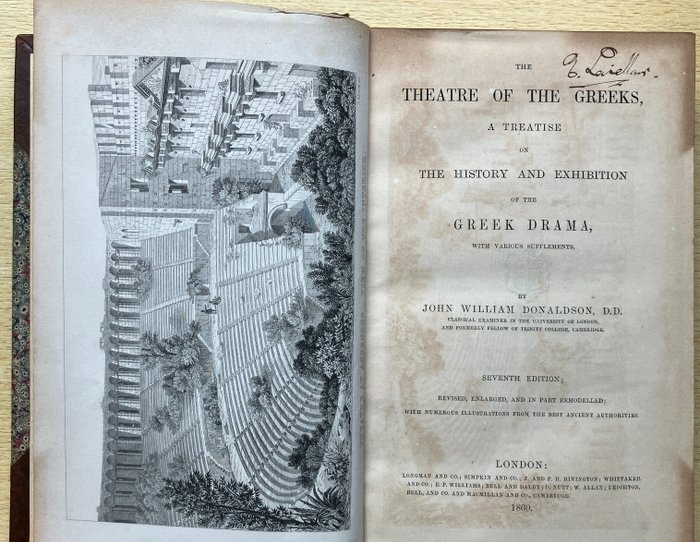 John William Donaldson - The Theatre of the Greeks the History and Exhibition of the Greek Drama - 1860