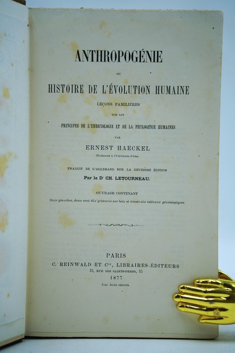 Ernest Haeckel / Le Dr. Letourneau - Anthropogénie ou histoire de l'évolution humaine - 1877