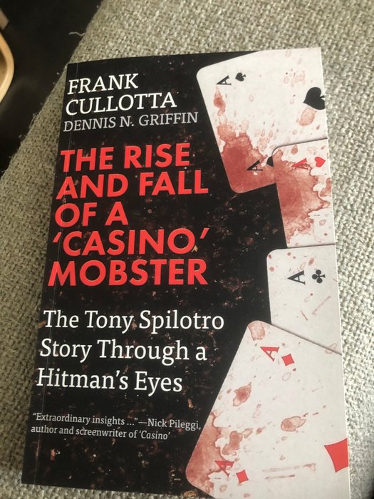 Dennis N. Griffin - The rise and fall of a ‘casino’ mobster / signed by Frank Cullotta - 2021