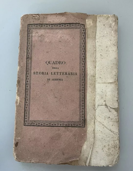 Placido Sukias Somal - Quadro della storia letteraria di Armenia / ( Venezia ) - 1829