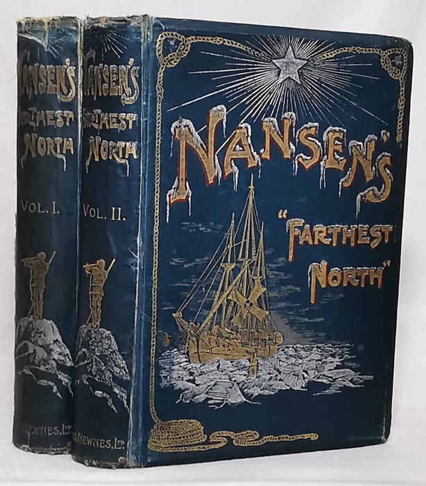 Fridtjof Nansen - Fridtjof Nansen's "Farthest North" Being the Record of a Voyage of Exploration of the Ship Fram - 1898