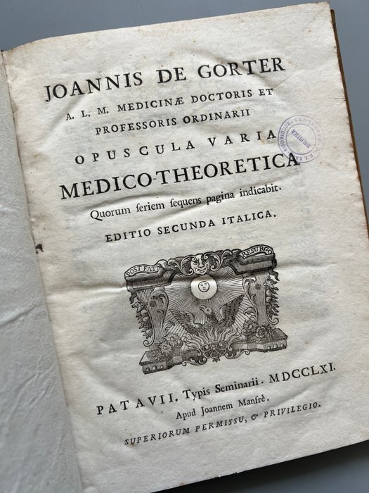 Joannis de Gorter - Opuscula varia medico-theoretica - 1761