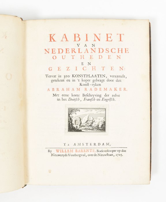 Mattaeus Brouërius van Nidek, Isaak le Long, Abraham Rademaker - Kabinet van Nederlandsche en Kleefsche oudheden - 1732