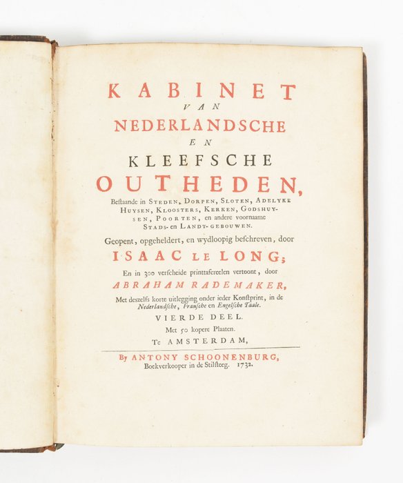 Mattaeus Brouërius van Nidek, Isaak le Long, Abraham Rademaker - Kabinet van Nederlandsche en Kleefsche oudheden - 1732