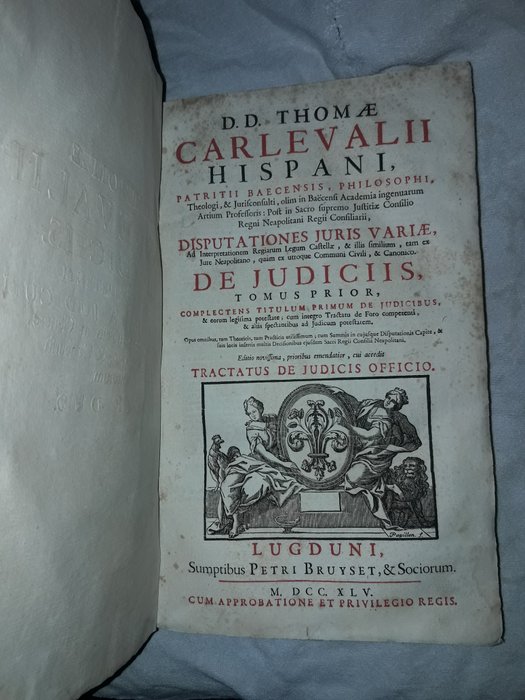 Tomás Carleval - Disputationes juris variae, ad interpretationem regiarum legum Castellae,  illis similium, tam ex - 1745