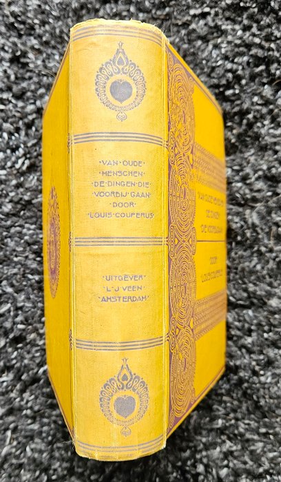 Louis Couperus - Van Oude Menschen, de dingen, die voorbij gaan - 1906