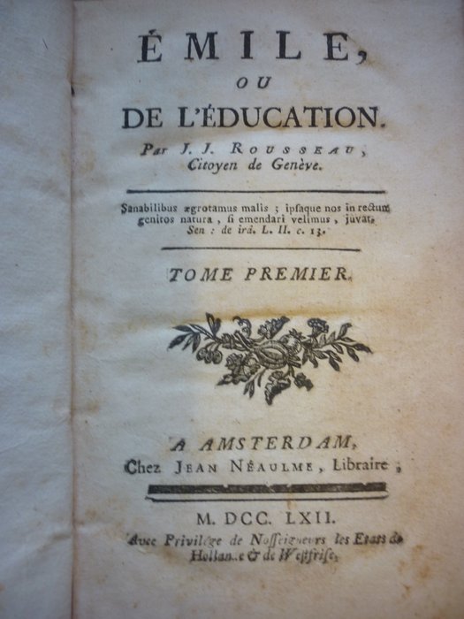 J.J. Rousseau - Émile ou De L'éducation - 1762