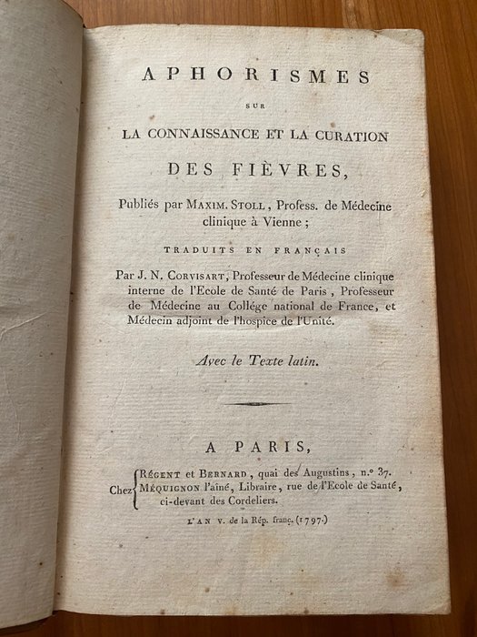 Maxim[ilian] Stoll / JN Corvisart - Aphorismes sur la connaissance et la curation des fièvres Traduits en français par JN Corvisart - 1797