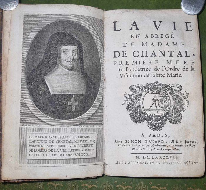 Sainte Jeanne-Françoise Frémiot de Chantal - La Vie en Abrégé de Madame de Chantal, Première Mère et Fondatrice de l'Ordre de la Visitation de - 1697