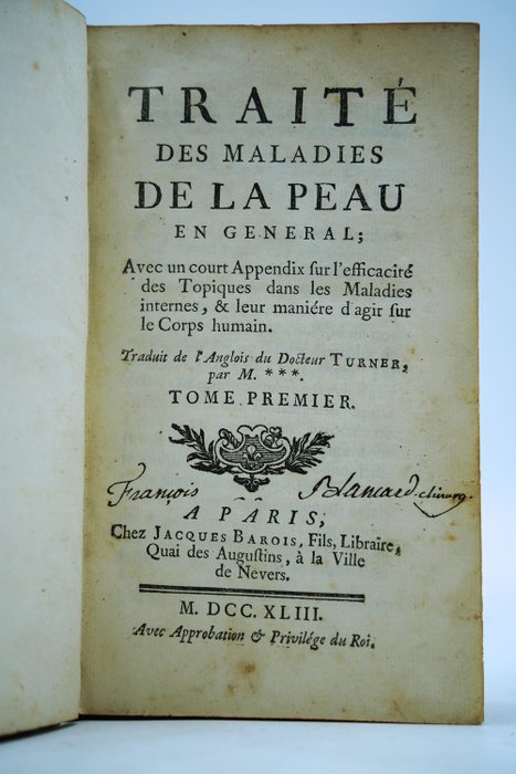 Dr Turner - Traité des maladies de la peau en général - 1743