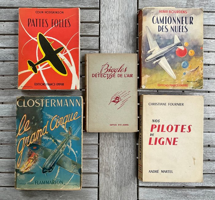 Pierre Clostermann / Colin Hodgkinson / Christiane Fournier / André Martel / Henri Bourdens - Le grand cirque, Clostermann - Biggles Detective de l’air 1951 - Nos pilotes de ligne - Pattes - 1948-1960