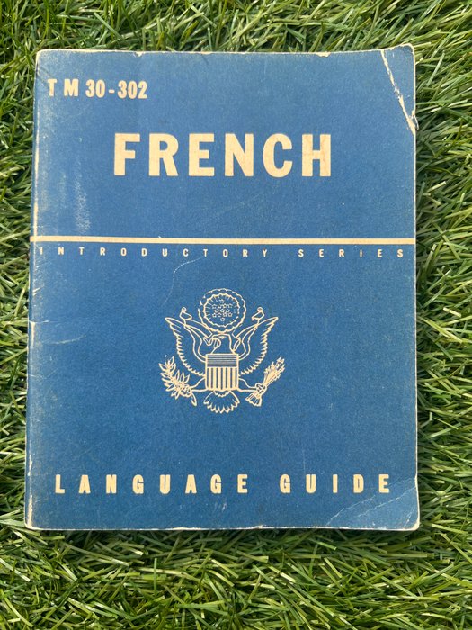 Verenigde Staten van Amerika - Official US Army Soldiers French Language Guide - Airborne - Infantry - Ranger - D-Day - Liberation of Europe - 1943