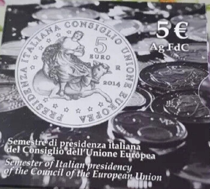 Italien. 5 Euro 2014 "Semestre di Presidenza Italiana del Consiglio dell'Unione Europea "  (Ingen mindstepris)