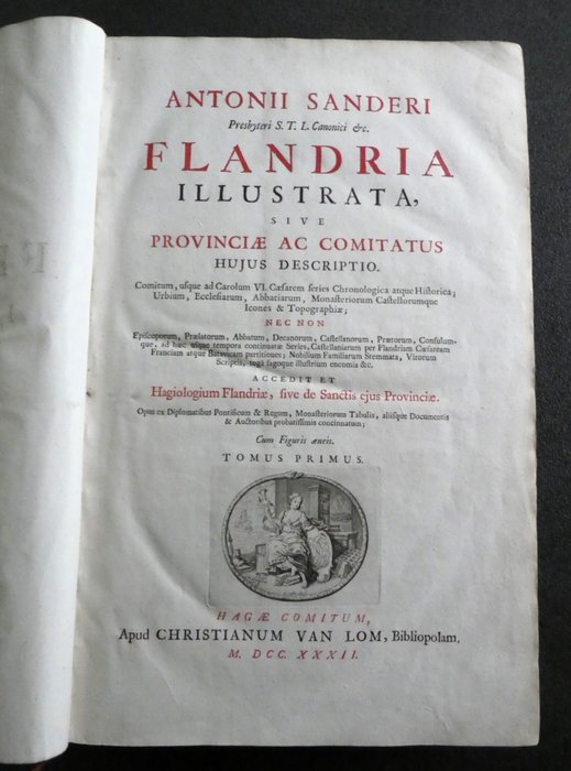 Antonius Sanderus - Flandria Illustrata sive Provinciae ac Comitatus - 1732