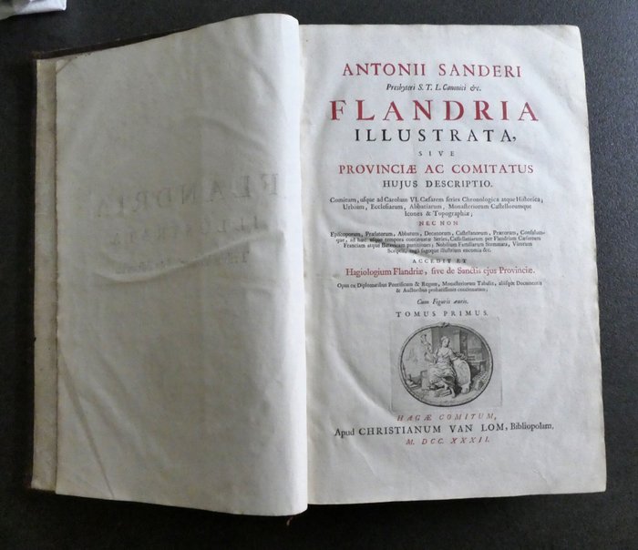 Antonius Sanderus - Flandria Illustrata sive Provinciae ac Comitatus - 1732