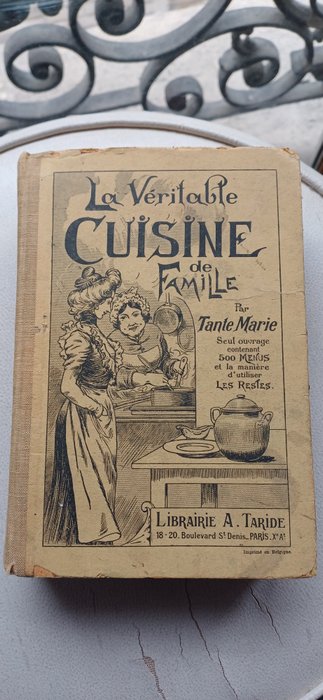 Tante Marie - La véritable cuisine de famille par Tante Marie - 1930