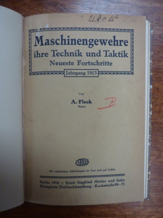 A Fleck  - Oberleutnant Franz Binder - Maschinengewehre . ihre Technik und Taktik . 1914 - Das Maschinengewehr . 1907