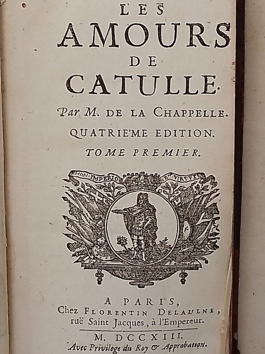 Jean de la Chappelle - Les Amours de Catulle - 1713