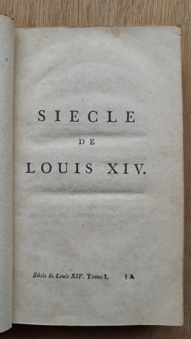 Voltaire - Siècle de Louis XIV - 1785