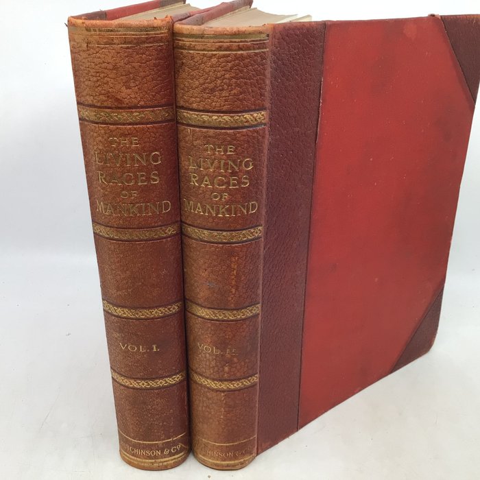 Johnston, Lydekker, Keane, Hutchinson - The Living Races of Mankind, a popular illustrated account of the customs, habits, pursuits, feasts - 1900