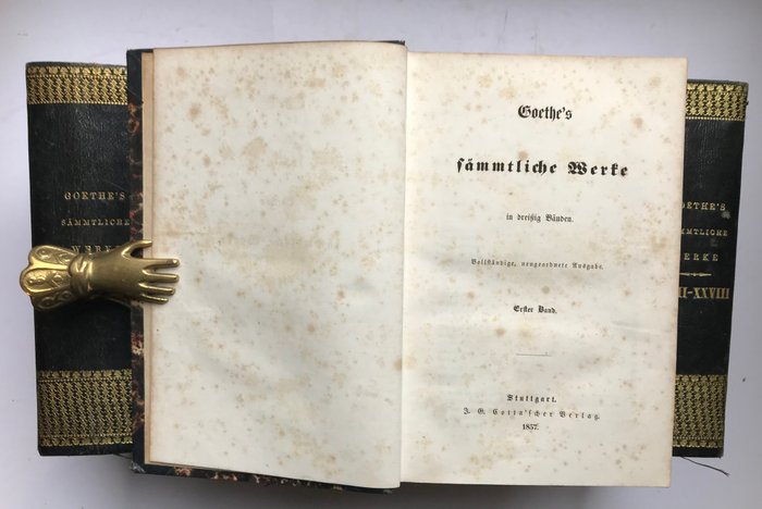 Goethe - Goethe's sämmtliche Werke in dreißig Bänden. Vollständige, neugeordnete Ausgabe. - 1857-1858