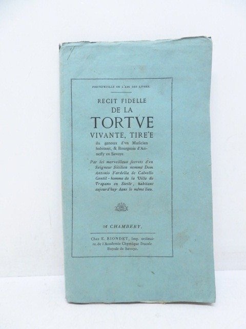 Coppenay de Grimaldy - Récit fidèle de la tortue vivante tirée d'un genoux d'un musicien - 1869